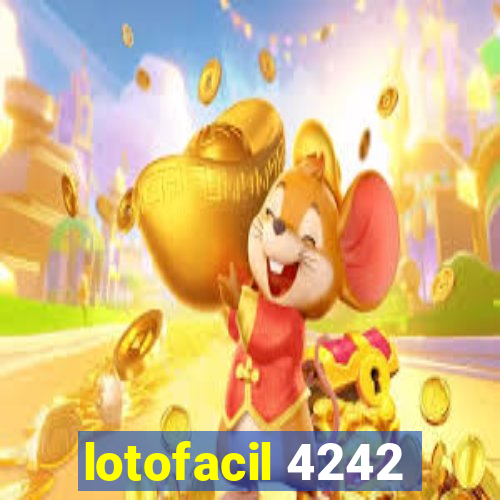 lotofacil 4242