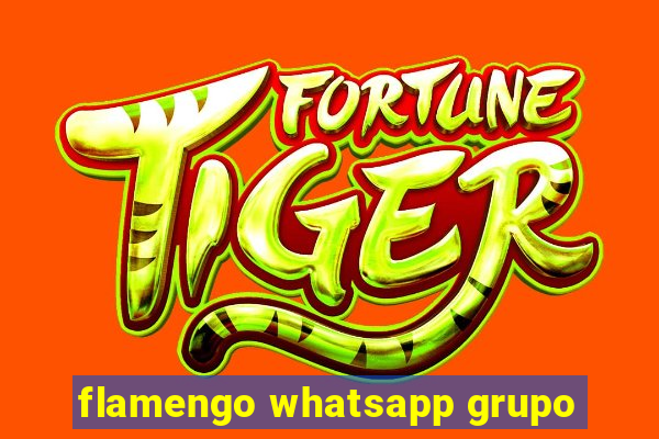 flamengo whatsapp grupo