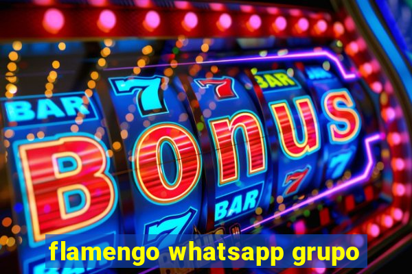 flamengo whatsapp grupo