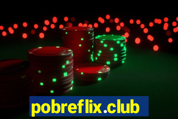 pobreflix.club