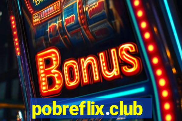 pobreflix.club