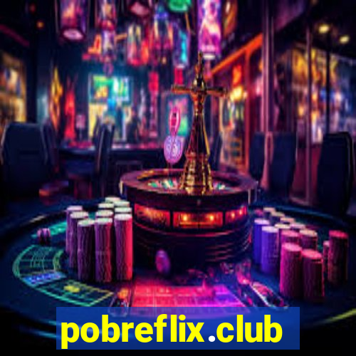 pobreflix.club