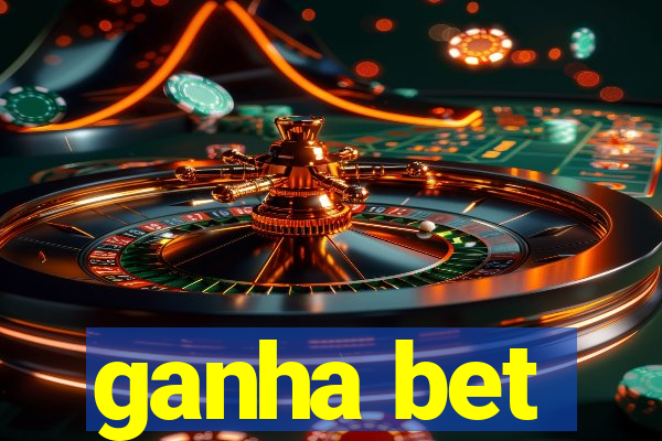 ganha bet