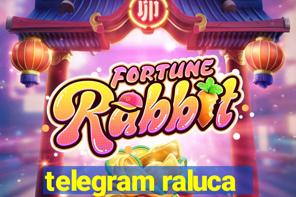 telegram raluca