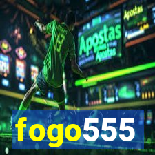 fogo555