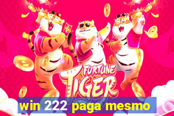 win 222 paga mesmo