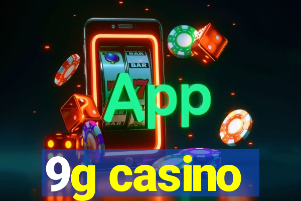 9g casino