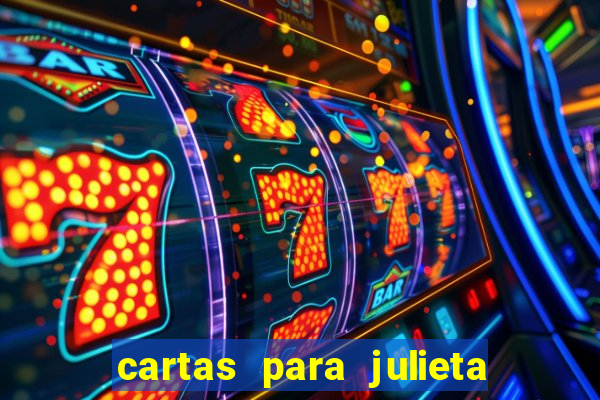 cartas para julieta download dublado hd