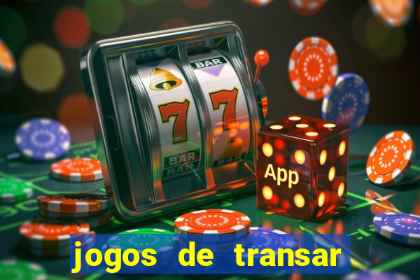 jogos de transar de verdade