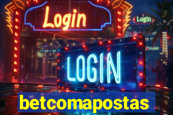 betcomapostas