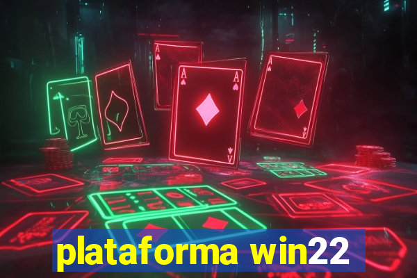 plataforma win22