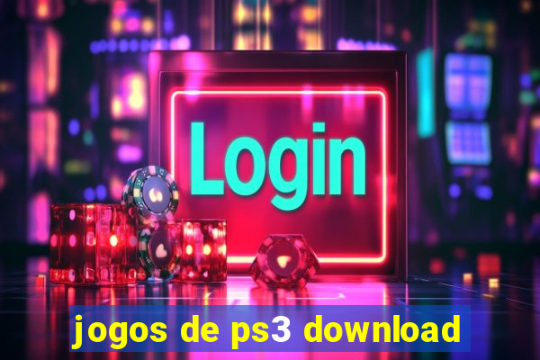 jogos de ps3 download