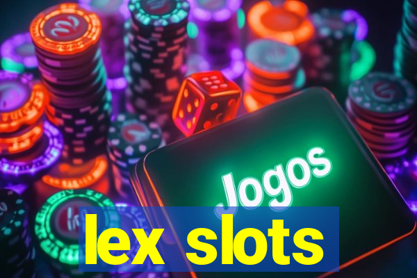 lex slots