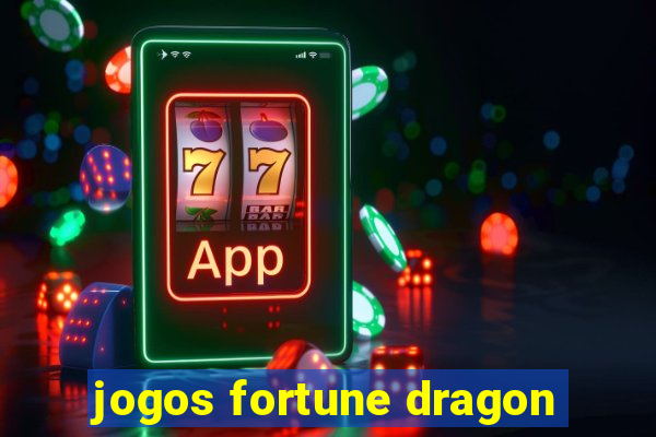 jogos fortune dragon