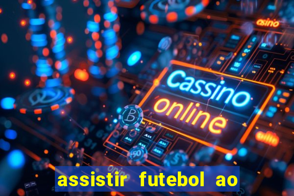 assistir futebol ao vivo gratis palmeiras