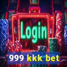 999 kkk bet