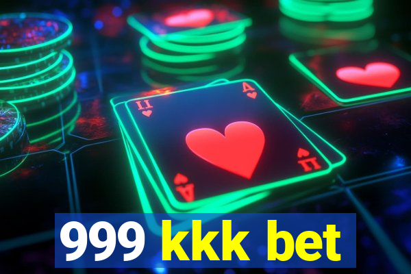 999 kkk bet