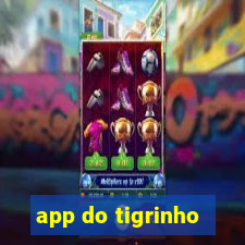 app do tigrinho