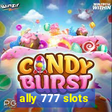 ally 777 slots