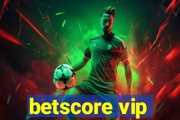 betscore vip