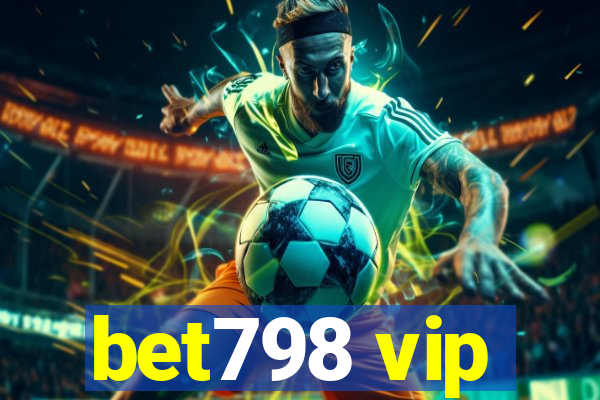 bet798 vip