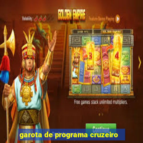 garota de programa cruzeiro