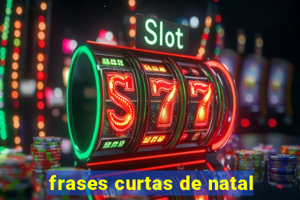 frases curtas de natal