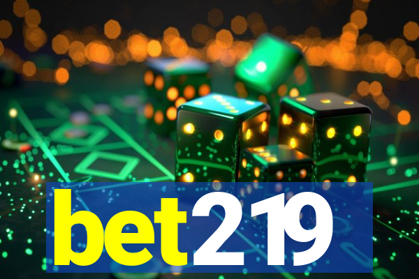 bet219