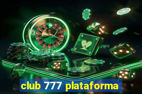 club 777 plataforma