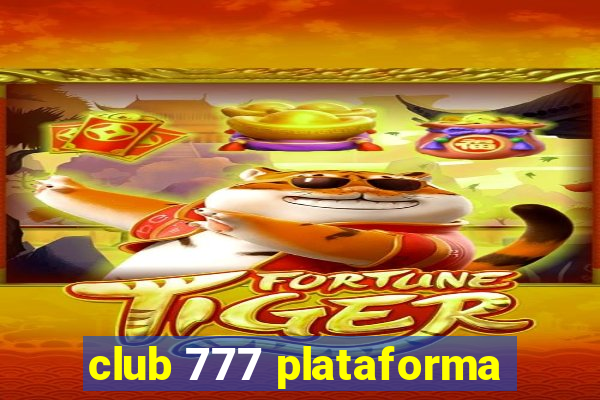 club 777 plataforma