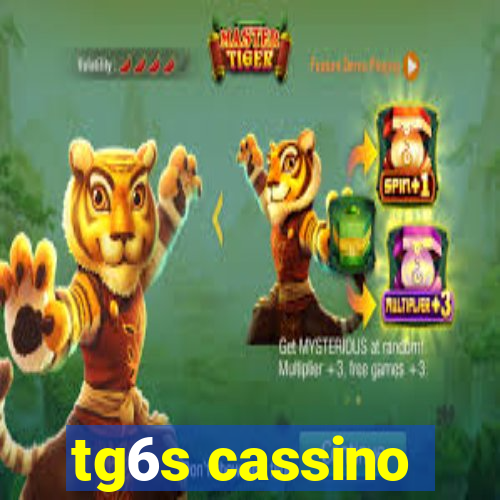 tg6s cassino