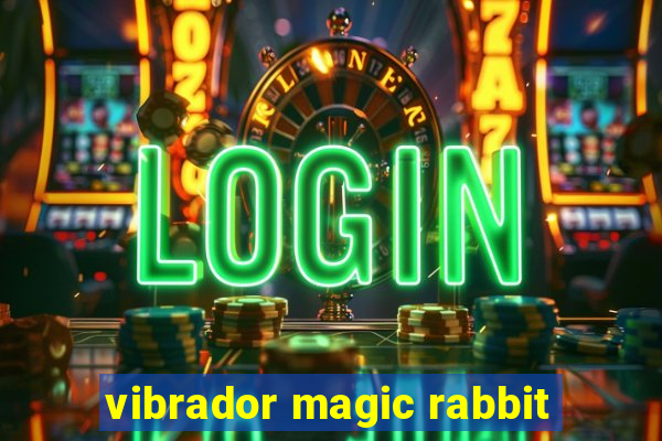 vibrador magic rabbit