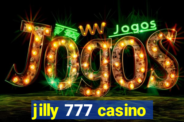 jilly 777 casino