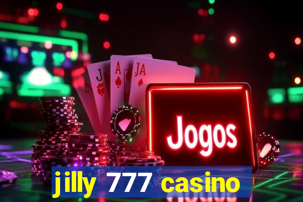 jilly 777 casino