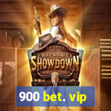 900 bet. vip