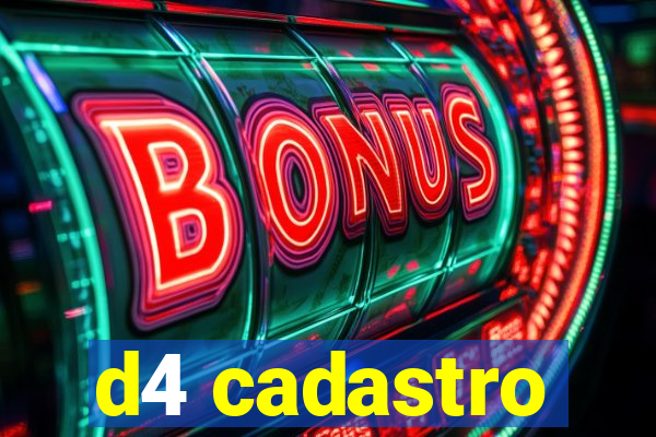 d4 cadastro