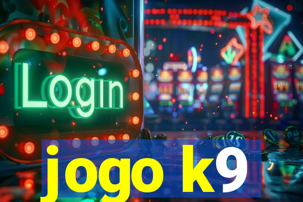 jogo k9