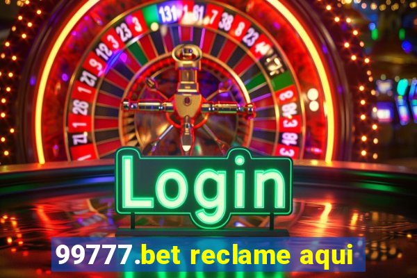 99777.bet reclame aqui