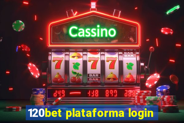 120bet plataforma login