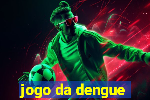 jogo da dengue