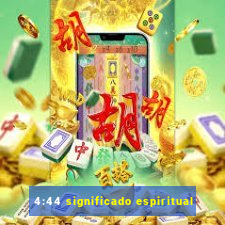 4:44 significado espiritual