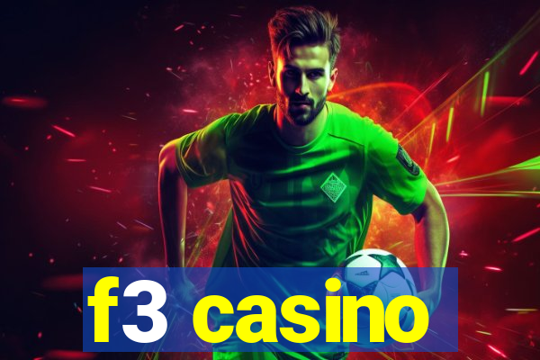 f3 casino