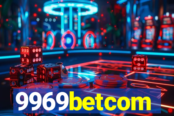 9969betcom