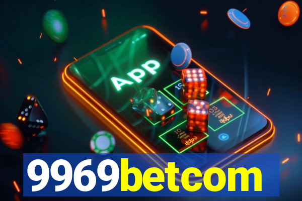 9969betcom