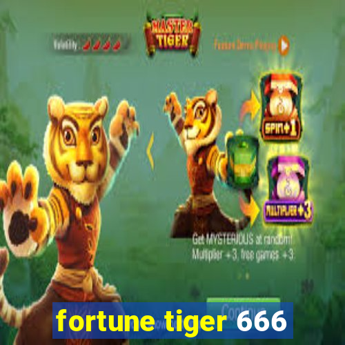 fortune tiger 666