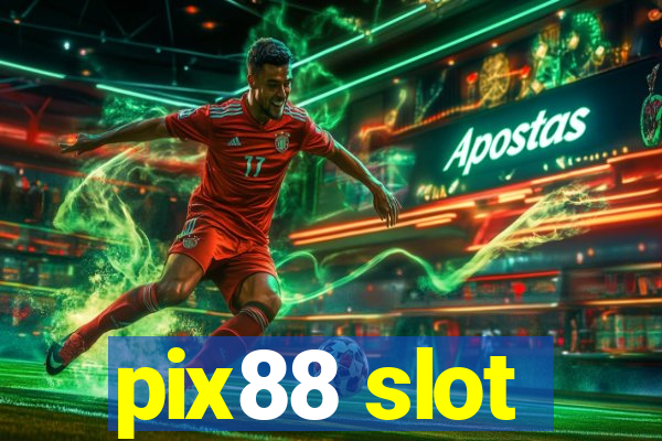 pix88 slot