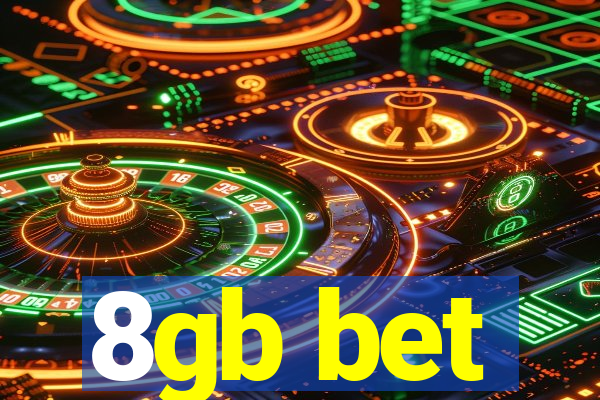 8gb bet