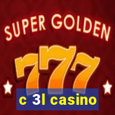 c 3l casino