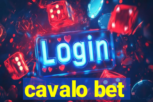 cavalo bet