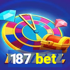 187 bet